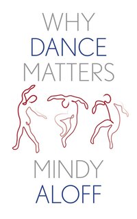 Front cover_Why Dance Matters