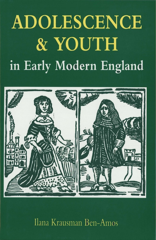 Front cover_Adolescence And Youth In Early Modern England
