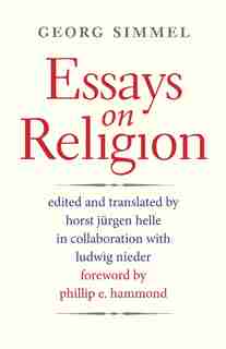 Essays On Religion by Georg Simmel