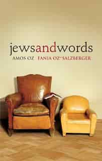 Jews And Words by Amos Oz