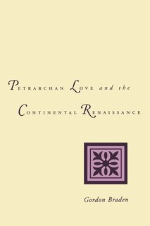 Couverture_Petrarchan Love And The Continental Renaissance