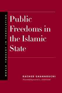Public Freedoms In The Islamic State by Rached Ghannouchi