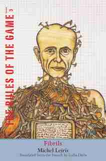 Fibrils: The Rules Of The Game, Volume 3 by MICHEL LEIRIS