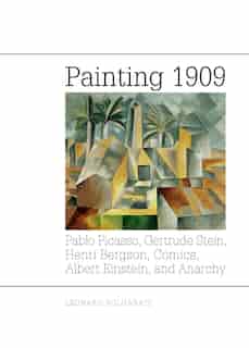 Painting 1909: Pablo Picasso, Gertrude Stein, Henri Bergson, Comics, Albert Einstein, And Anarchy by Leonard Folgarait