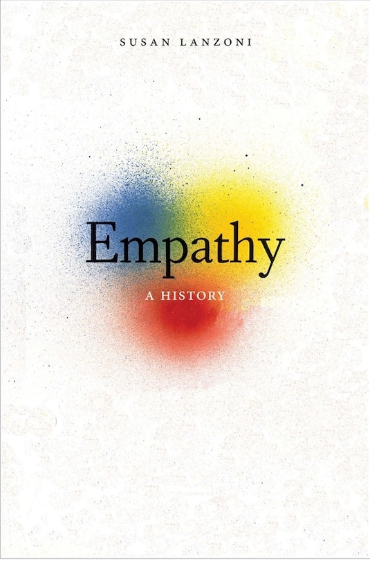 Empathy: A History