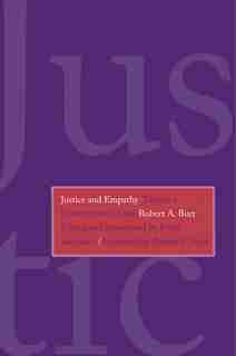 Justice And Empathy: Toward A Constitutional Ideal by Robert A. Burt