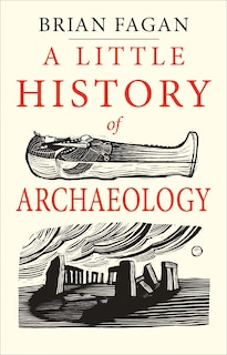 Front cover_A Little History of Archaeology