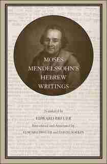 Moses Mendelssohn’s Hebrew Writings by Moses Mendelssohn