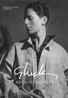 Gluck: Art And Identity by Amy De La Haye