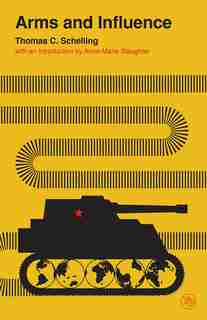 Arms And Influence by Thomas C. Schelling