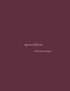 Speechless: Different By Design by Sarah Schleuning