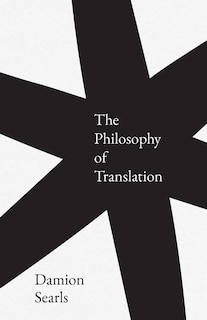 Front cover_The Philosophy of Translation