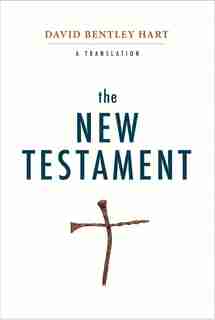 The New Testament: A Translation by David Bentley Hart