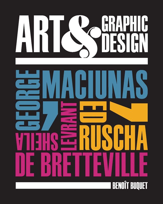 Art & Graphic Design: George Maciunas, Ed Ruscha, Sheila Levrant de Bretteville