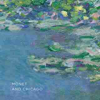 Monet And Chicago by Gloria Groom