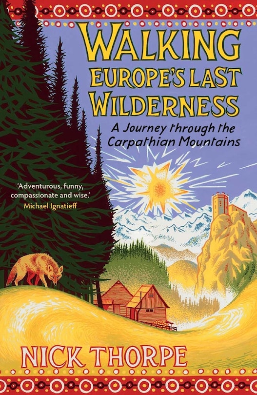 Front cover_Walking Europe's Last Wilderness