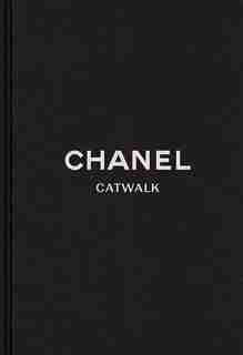 Chanel: The Complete Collections by Patrick Mauriès