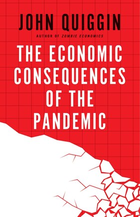 The Economic Consequences of the Pandemic