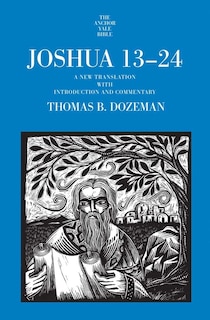 Joshua 13-24: A New Translation with Introduction and Commentary