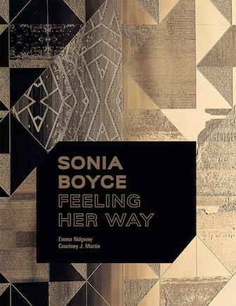 Sonia Boyce: Feeling Her Way