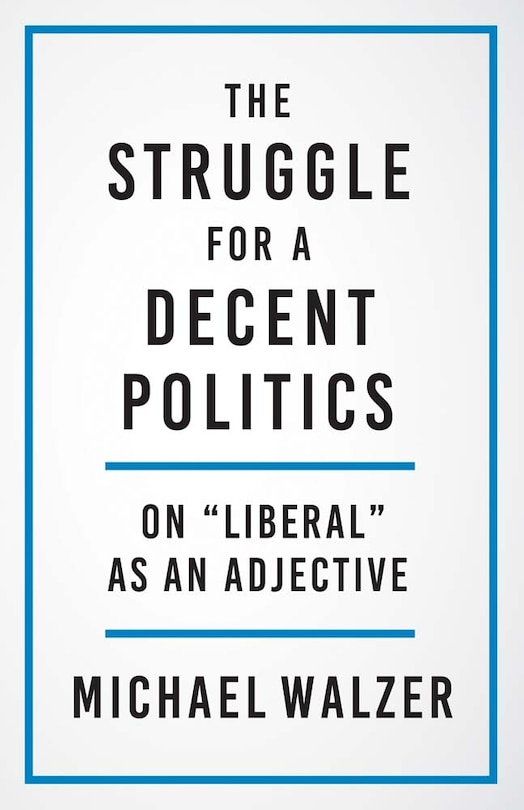 Couverture_The Struggle for a Decent Politics