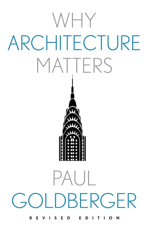 Why Architecture Matters