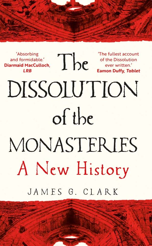 Front cover_The Dissolution of the Monasteries