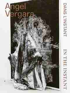 Angel Vergara: In an Instant by Jerome Andre