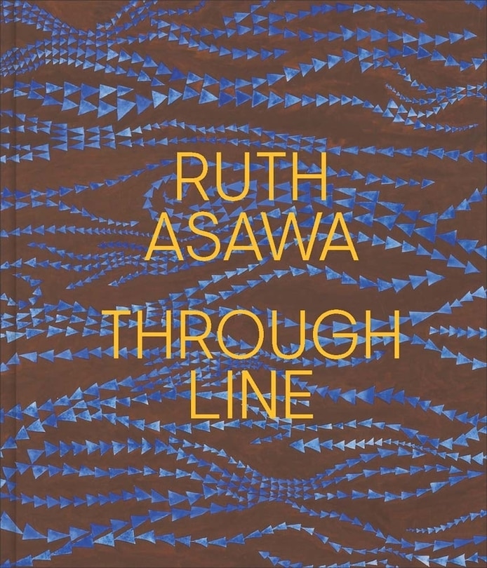 Front cover_Ruth Asawa Through Line