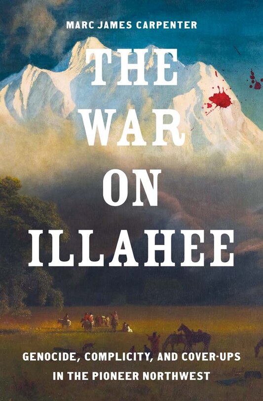 Front cover_The War on Illahee