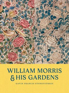 Front cover_William Morris & His Gardens