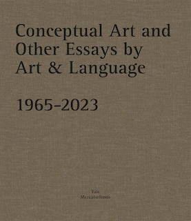 Front cover_Conceptual Art and other Essays by Art & Language. 1965-2023