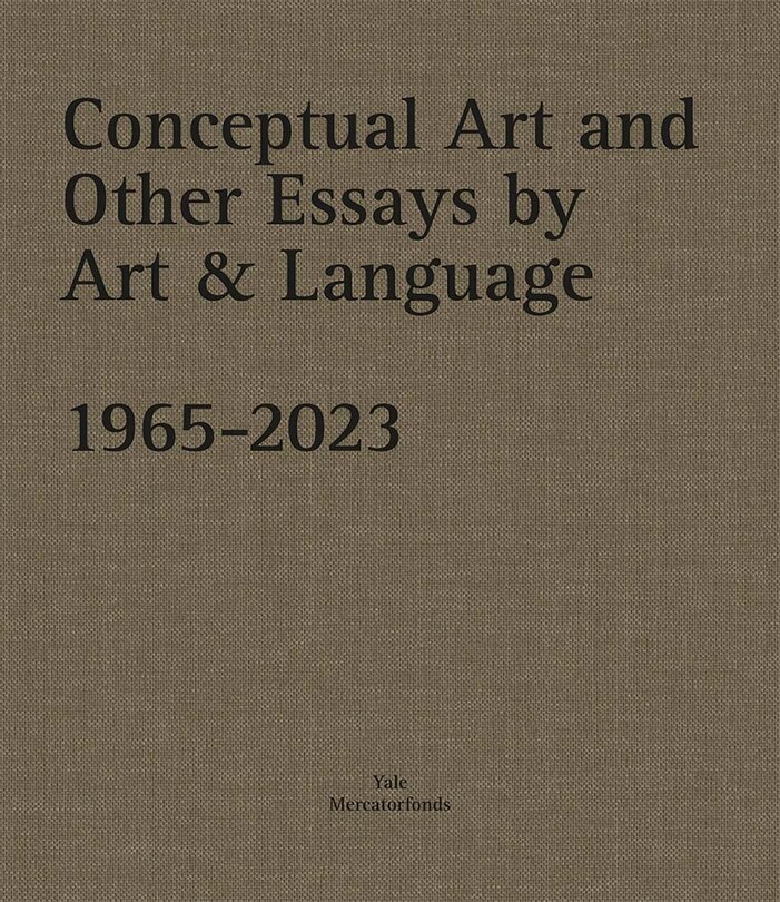 Front cover_Conceptual Art and other Essays by Art & Language. 1965-2023