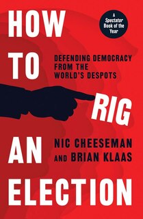Front cover_How to Rig an Election