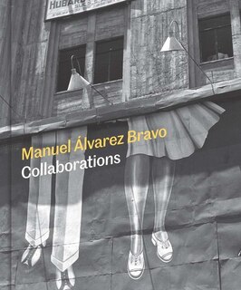 Front cover_Manuel Alvarez Bravo