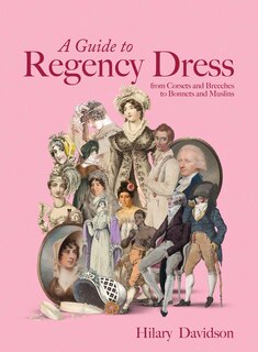 Front cover_A Guide to Regency Dress