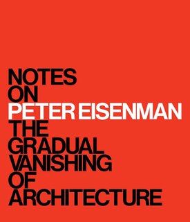 Front cover_Notes on Peter Eisenman