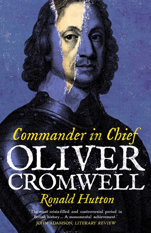 Couverture_Oliver Cromwell: Commander in Chief