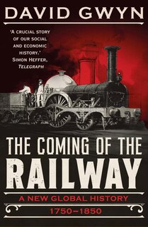 Front cover_The Coming of the Railway