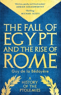 Couverture_The Fall of Egypt and the Rise of Rome