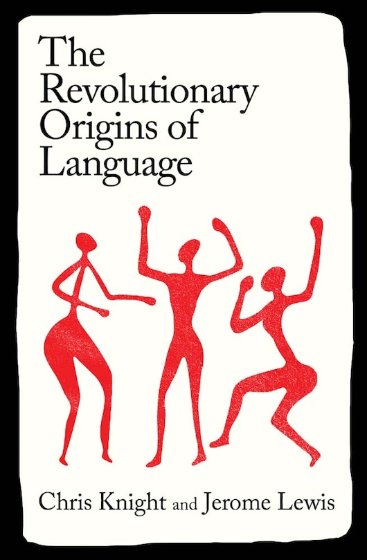 Couverture_The Revolutionary Origins of Language