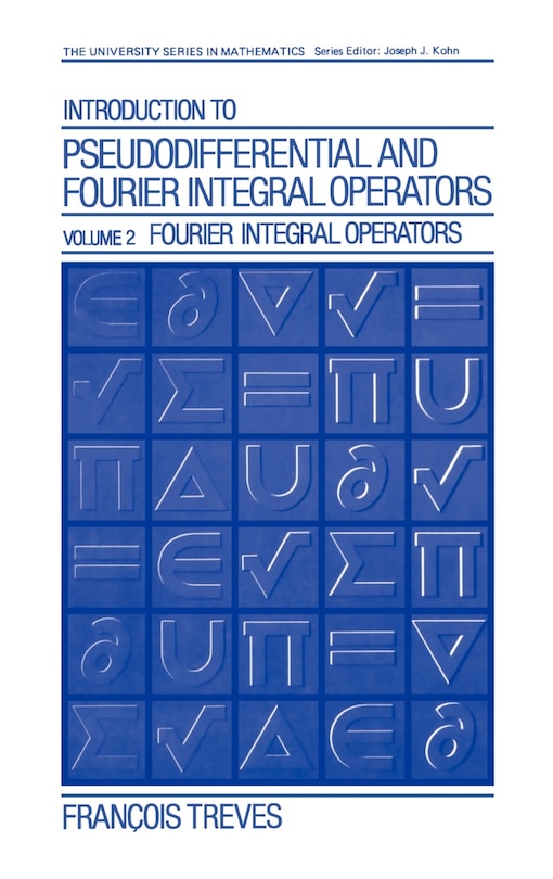 Couverture_Introduction to Pseudodifferential and Fourier Integral Operators Volume 2