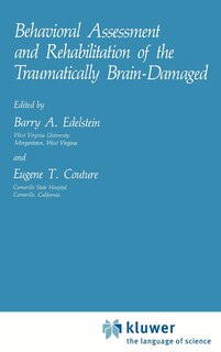 Front cover_Behavioral Assessment and Rehabilitation of the Traumatically Brain-Damaged