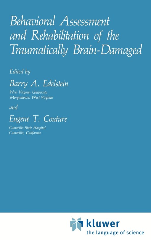 Front cover_Behavioral Assessment and Rehabilitation of the Traumatically Brain-Damaged