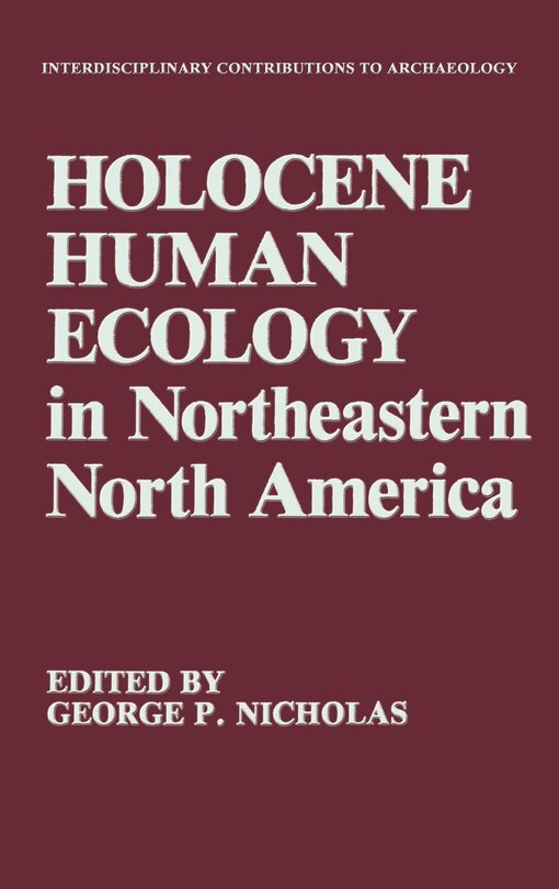 Front cover_Holocene Human Ecology in Northeastern North America