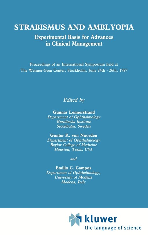 Front cover_Strabismus And Amblyopia: Experimental Basis For Advances In Clinical Management (wenner-gren International Symposium Series, Vol 49)