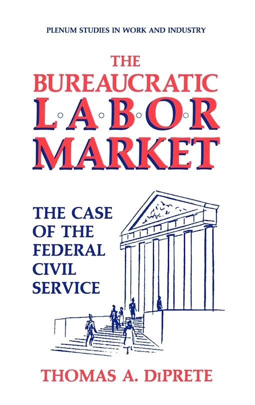 Front cover_The Bureaucratic Labor Market