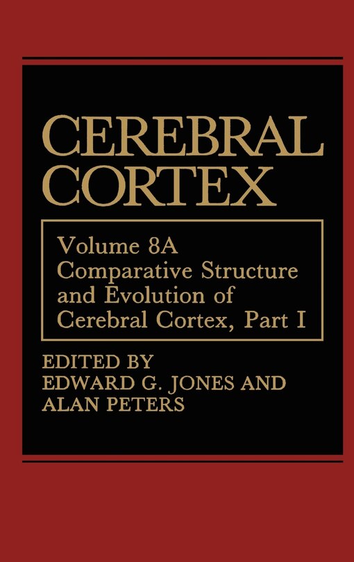 Front cover_Comparative Structure And Evolution Of Cerebral Cortex, Part I