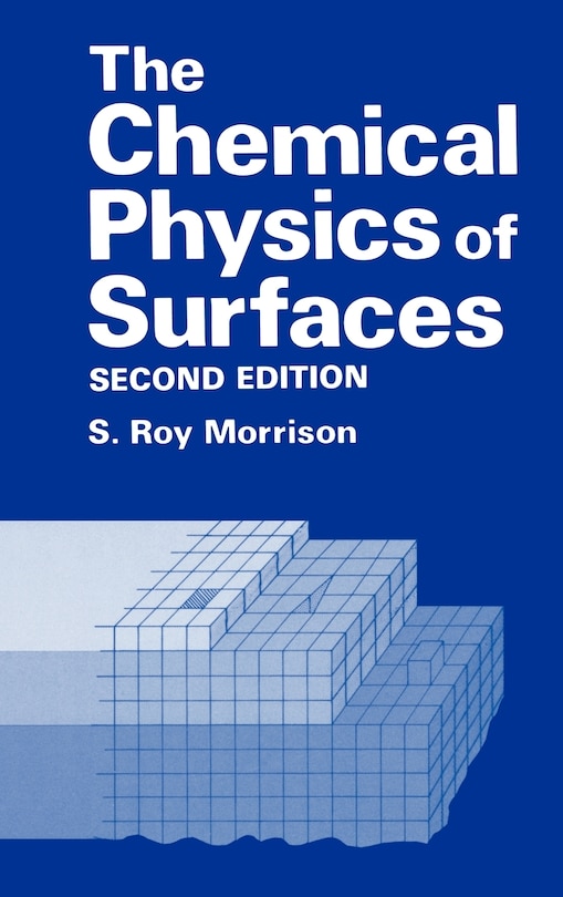 Front cover_The Chemical Physics Of Surfaces