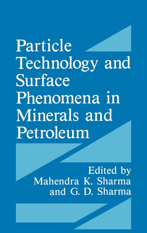 Couverture_Particle Technology and Surface Phenomena in Minerals and Petroleum